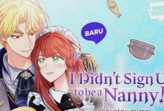 BACA SEKARANG I Didnt Sign Up to be a Nanny! Chapter 33 Bahasa Indonesia, Cek Kelanjutan Cerita Manhwa Terbaru Situs Legal