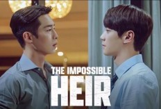 Jam Berapa The Impossible Heir Episode 5 Tayang Sub Indo? Link Nonton dan Download Eps 1 2 3 4 5 Pakai Link Update Tercepat Berikut