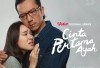 Streaming Series Cinta Pertama Ayah Benar Diambil dari Kisah Nyata, Berikut Bocoran Sinopsis Terbaru Lengkap Daftar Pemain, Marah Ketika Melihat Anak Kesayangan Terpuruk